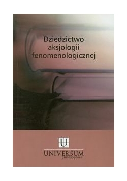 Dziedzictwo aksjologii fenomenologicznej