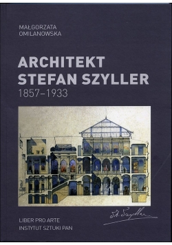 Architekt Stefan Szyller 1857 - 1933
