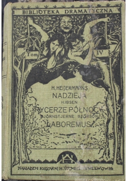 Nadzieja \ Rycerze północy \  Laboremus 1902 r.