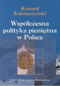 Współczesna polityka pieniężna w Polsce