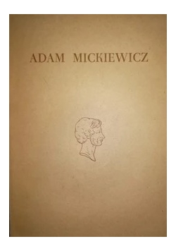 Adam Mickiewicz przewodnik po wystawie jubileuszowej, 1949r.