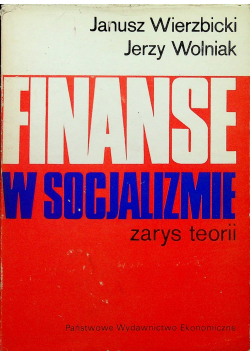 Finanse w socjalizmie Zarys teorii