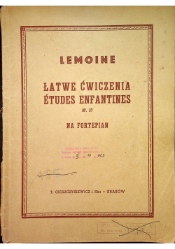 Łatwe ćwiczenia Etudes Enfantines op 37 na fortepian Gama 1950r