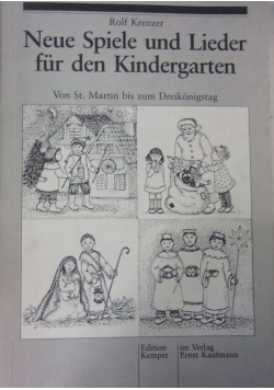Neue Spiele und Lieder fur den Kindergarten