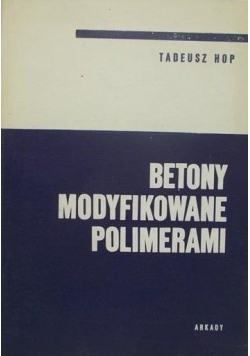 Betony modyfikowane polimerami