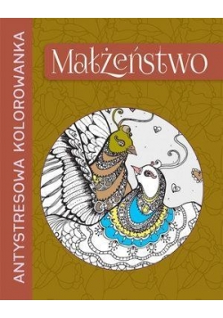 Antystresowa kolorowanka. Małżeństwo