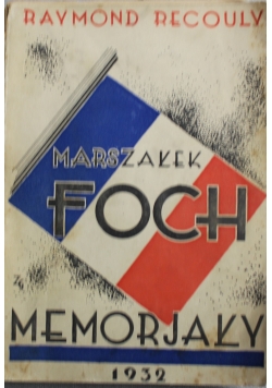 Marszałek Foch memorjały 1932 r.