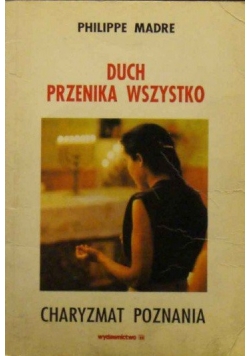 Duch przenika wszystko