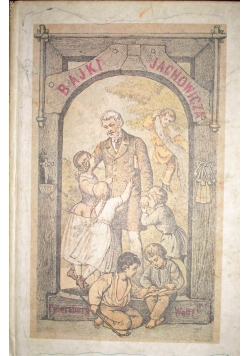 Bajki i powiastki Stanisława Jachowicza reprint z 1876 r