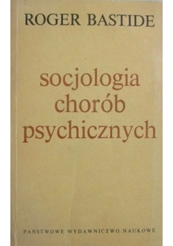 Socjologia chorób psychicznych
