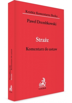 Straże. Komentarz do ustaw