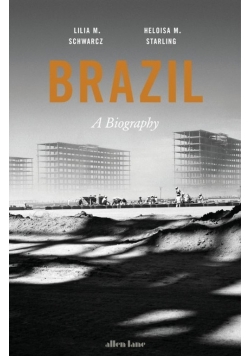 Brazil: A Biography