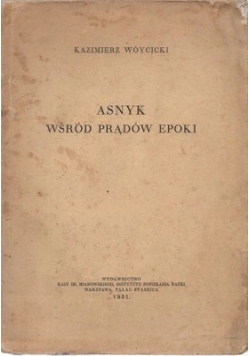 Asnyk wśród prądów epoki, 1931 r.