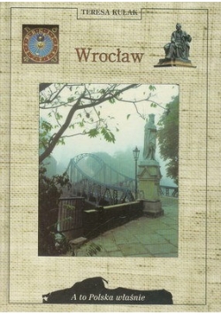 Wrocław, a to Polska właśnie