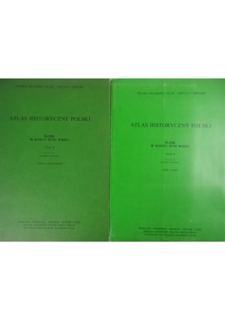 Atlas Historyczny Polski Tom II, Część I i II
