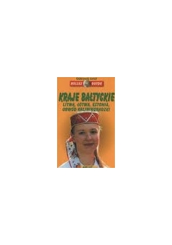Kraje Bałtyckie. Litwa Łotwa