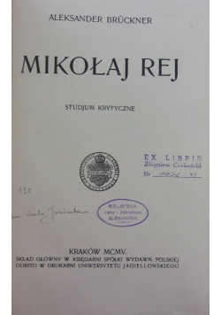 Mikołaj Rej. Studium krytyczne, 1905 r.