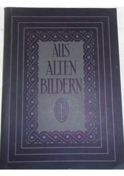 Aus Alten Bildern, 1932 r.