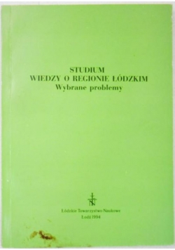 Studium wiedzy o regionie Łódzkim