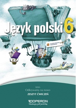 J.polski SP 6 Odkrywamy na nowo ćw w.2014 OPERON