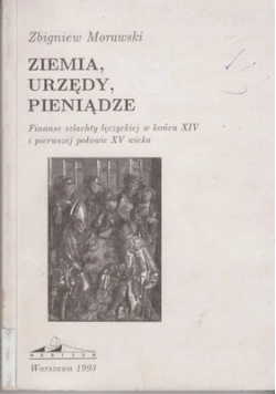 Ziemia, urzędy, pieniądze