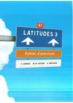 Latitudes 3 ćwiczenia + CD DIDIER