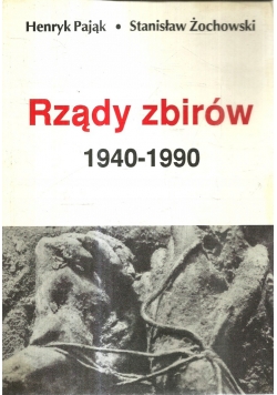 Rządy zbirów 1940 - 1990