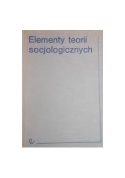 Elementy teorii socjologii