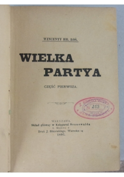 Wielka Partyka, 1897r.