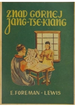 Znad Górnej Jang-Tse-Kiang, ok. 1948 r.
