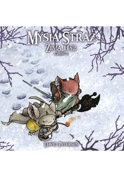 Mysia Straż 4 Zima 1152 Część 2