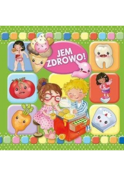 Jem zdrowo!