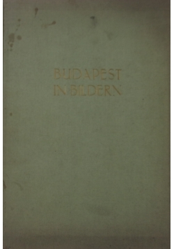 Budapest in bildern