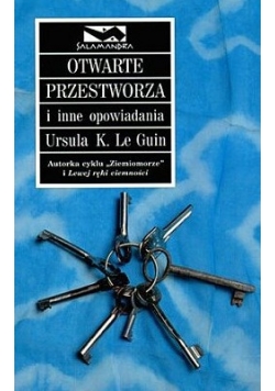 Otwarte przestworza i inne opowiadania Ursula K.Le Guin