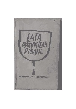 Lata patykiem pisane