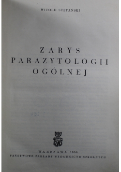 Zarys Parazytologii Ogólnej 1950 r.