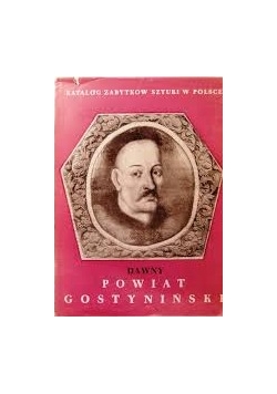 Dawny Powiat Gostyniński, Tom X