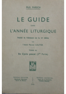 Le Guide dans Lannee Liturgique Tome III 1936 r.