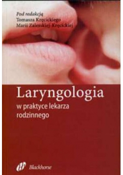 Laryngologia w praktyce lekarza rodzinnego