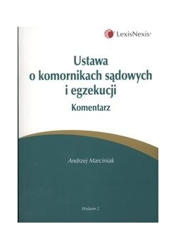 Ustawa o komornikach sądowych i egzekucji