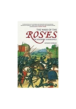 The Wars of the Roses: The Soldiers' Experience