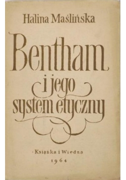 Bentham i jego system etyczny