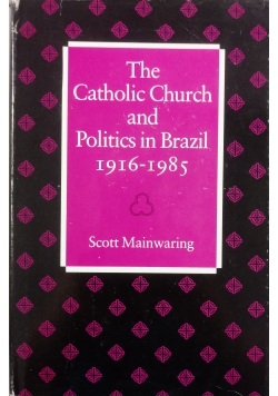 The Catholic Church and Politics in Brazil