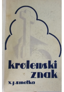 Królewski znak, 1936r