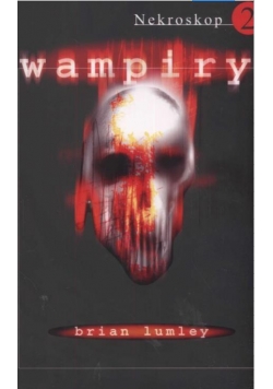 Nekroskop 2. Wampiry w.2016