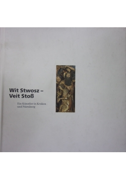 Wit Stwosz - Veit Stoss