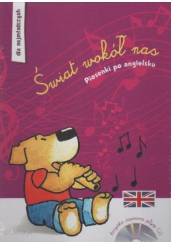 Świat wokół nas piosenki po angielsku