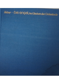 Die Engel im Glauben der Orthodoxie