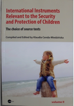 International Instruments Relevant to the Security and Protection of Children Volume II