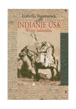 Rusinowa Izabella - Indianie USA